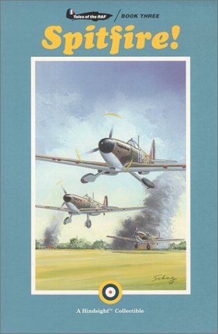 Beispielbild fr Spitfire! (Tales of the RAF - Book 3) zum Verkauf von Books From California