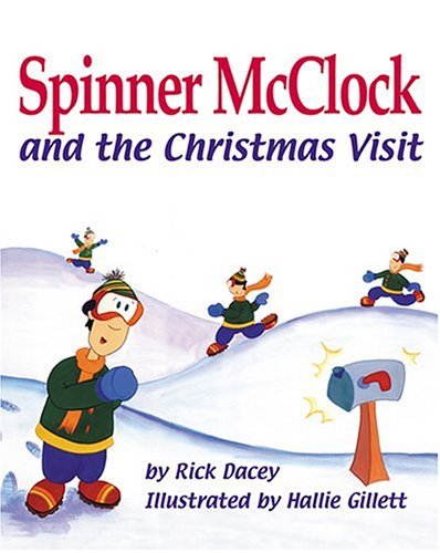 Imagen de archivo de Spinner McClock and the Christmas Visit a la venta por ZBK Books