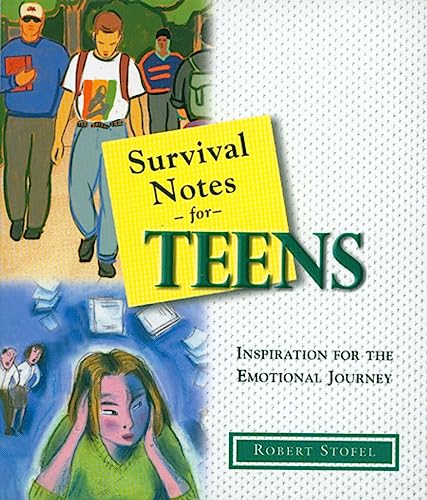 Stock image for Survival Notes For Teens: Inspiration For The Emotional Journey for sale by Wonder Book