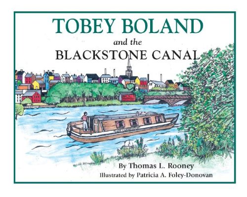 Stock image for Tobey Boland and the Blackstone Canal for sale by SecondSale