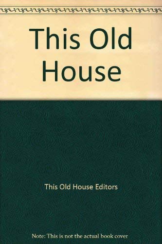 9781929049233: This Old House: Homeowner's Manual