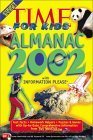 9781929049271: Time for Kids Almanac 2002: With Information Please