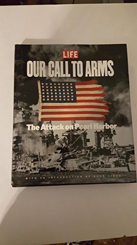 Beispielbild fr Our Call to Arms : The Attack on Pearl Harbor zum Verkauf von Better World Books