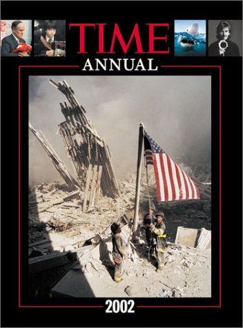 Stock image for Time Annual 2002: A Year to Remember for sale by Front Cover Books