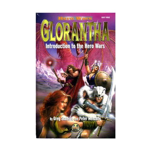 9781929052028: Glorantha: Introduction to the Hero Wars (Hero Wars Roleplaying Game, 1102)