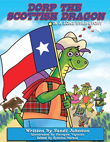 Imagen de archivo de Book 6 - Dorp The Scottish Dragon In A Lone Star Story a la venta por Lakeside Books