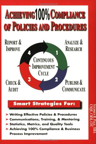 Beispielbild fr Achieving 100% Compliance of Policies and Procedures zum Verkauf von Wonder Book