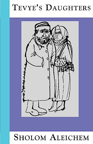 9781929068036: Tevye's Daughters: Collected Stories of Sholom Aleichem