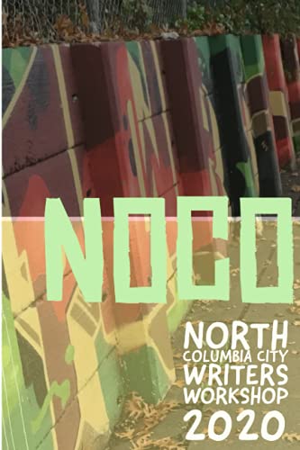 Stock image for NoCo Writers in Quarantine: Stories from the North Columbia City Writers' Workshop, 2020 for sale by ALLBOOKS1