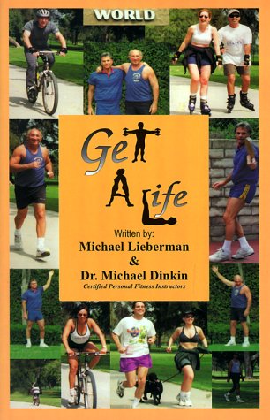 Get a Life: A Healthy Life (9781929073252) by Michael Lieberman