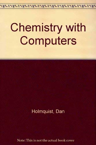 Beispielbild fr Chemistry with Computers zum Verkauf von BooksRun