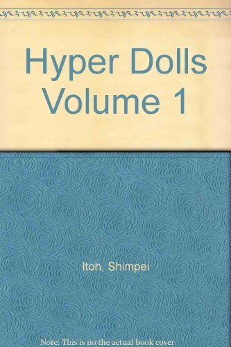 Beispielbild fr Hyper Dolls Volume 1 zum Verkauf von Books From California