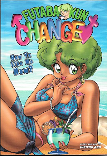 Beispielbild fr Futaba-kun Change:How Ya Like Me Now? zum Verkauf von Front Cover Books