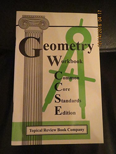 Imagen de archivo de Geometry Workbook Common Core Standards Edition a la venta por Better World Books