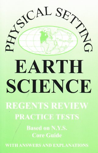 9781929099177: Earth Science: Physical Setting, New York Regents Review Practice Tests with ...