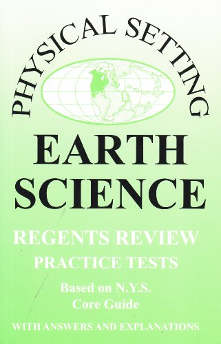 Stock image for Physical Setting Regents Earth Science Practice Tests for sale by Better World Books