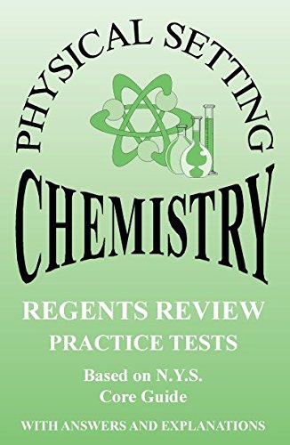 Beispielbild fr Physical Setting Chemistry Regents Review Practice Tests zum Verkauf von Better World Books