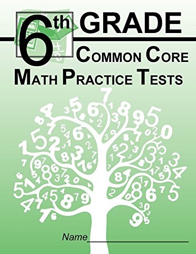Stock image for 6th Grade Common Core Math Practice Tests for sale by SecondSale