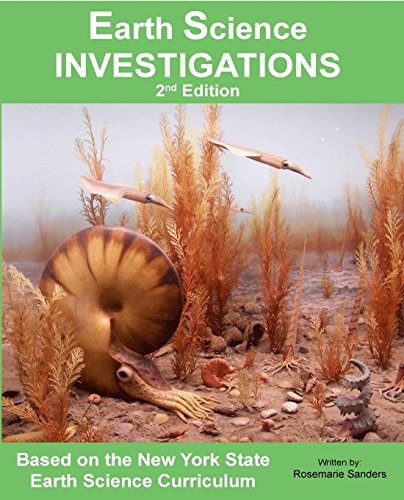 Stock image for Earth Science INVESTIGATIONS Based on the NYS Earth Science Curriculum 2nd Edition for sale by ZBK Books
