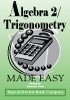 Stock image for Algebra 2/Trigonometry Made Easy for sale by Gulf Coast Books