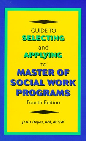 Beispielbild fr Guide to Selecting and Applying to Master of Social Work Programs zum Verkauf von Better World Books: West