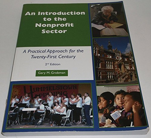 Imagen de archivo de An Introduction to the Nonprofit Sector : A Practical Approach for the 21st Century a la venta por Better World Books