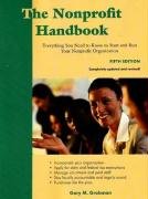 Beispielbild fr The Nonprofit Handbook: Everything You Need to Know to Start and Run Your Nonprofit Organization, 5th Edition zum Verkauf von HPB-Diamond