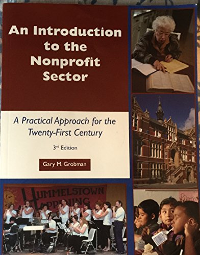 Beispielbild fr Introduction to the Nonprofit Sector: A Practical Approach for the 21st Century zum Verkauf von Indiana Book Company