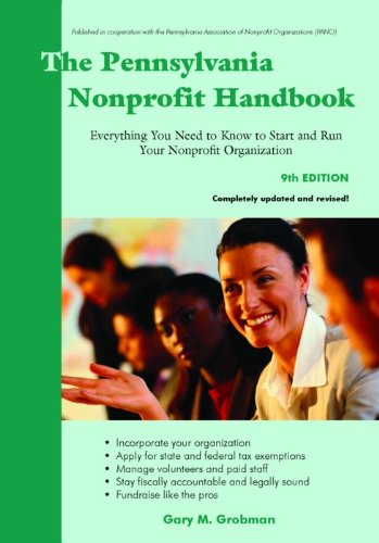9781929109326: The Pennsylvania Nonprofit Handbook: Everything You Need to Know to Start and Run Your Nonprofit Organization