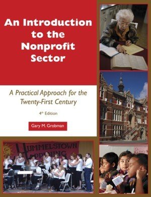 Beispielbild fr An Introduction to the Nonprofit Sector : A Practical Approach for the 21st Century zum Verkauf von Better World Books