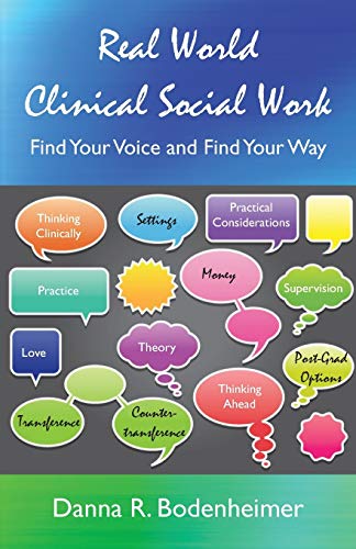 Stock image for Real World Clinical Social Work: Find Your Voice and Find Your Way for sale by SecondSale
