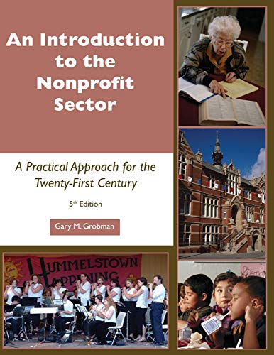 Beispielbild fr Introduction to the Nonprofit Sector : A Practical Approach for the Twenty-First Century zum Verkauf von Better World Books: West