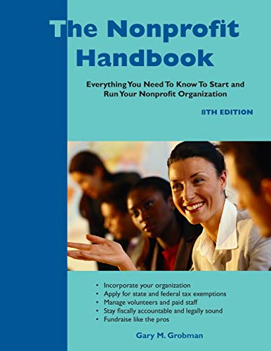 Beispielbild fr The Nonprofit Handbook: Everything You Need To Know To Start and Run Your Nonprofit Organization zum Verkauf von Textbooks_Source