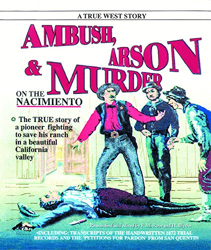 Stock image for Ambush, Arson & Murder on the Nacimiento for sale by ThriftBooks-Atlanta
