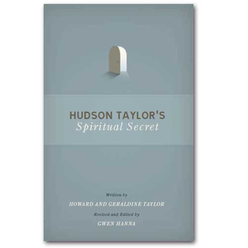 Beispielbild fr Hudson Taylor's Spiritual Secret zum Verkauf von Wonder Book