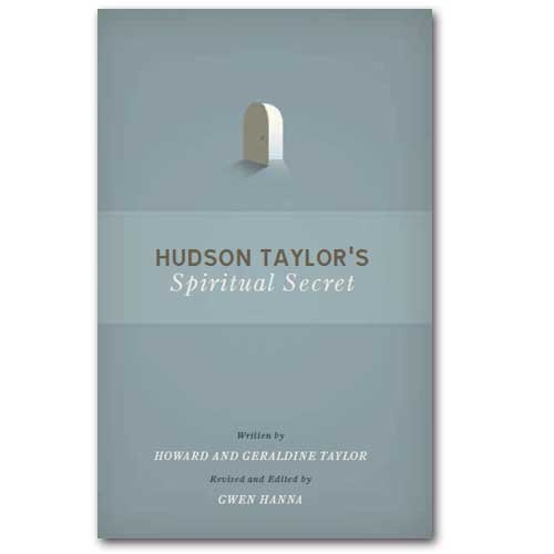 Stock image for Hudson Taylor's Spiritual Secret for sale by Wonder Book