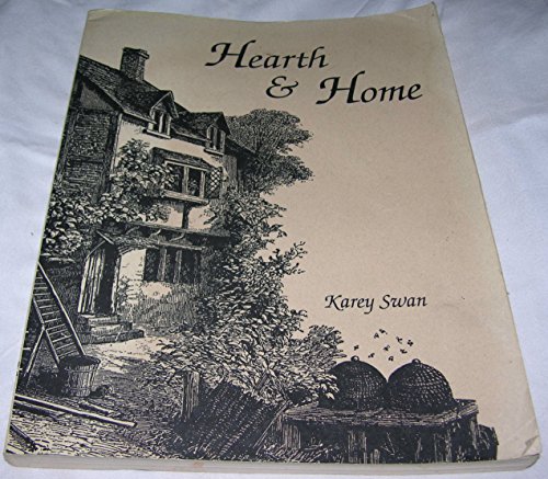 Stock image for Hearth and Home - Swan, Karey; Graham, Gayle [Contributor] for sale by Big Star Books