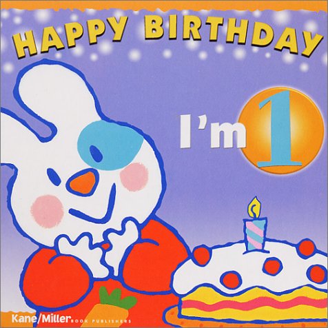 9781929132072: Happy Birthday I'm 1 (The Happy Birthday Books)