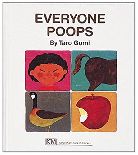 Everyone Poops (My Body Science Series) (9781929132140) by Gomi, Taro