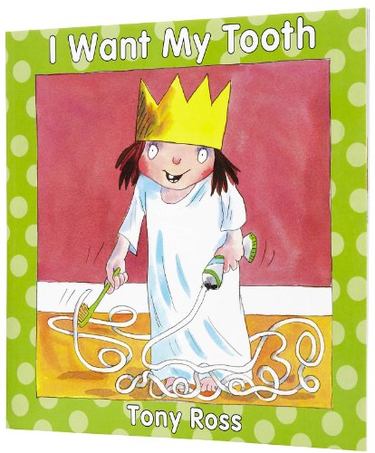 Stock image for I Want My Tooth for sale by Better World Books: West
