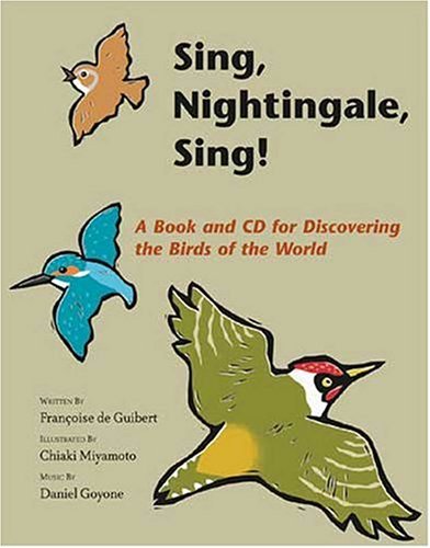 Sing, Nightingale, Sing! (9781929132980) by De Guibert, Francoise; Goyone, Daniel; Guibert, Francoise De