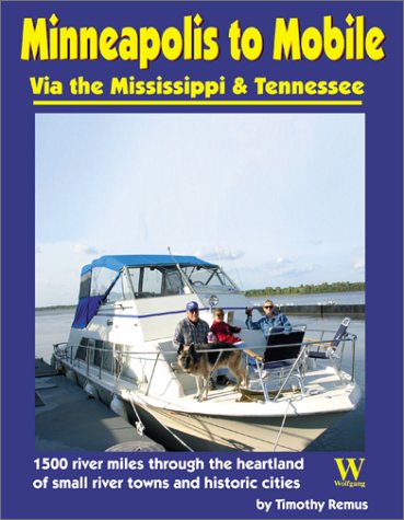 9781929133130: Minneapolis to Mobile Via the Mississippi & Tennessee Rivers [Idioma Ingls]