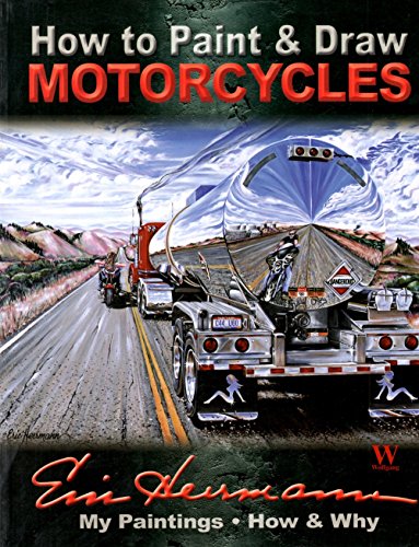 Beispielbild fr How to Paint & Draw Motorcycles zum Verkauf von ThriftBooks-Dallas