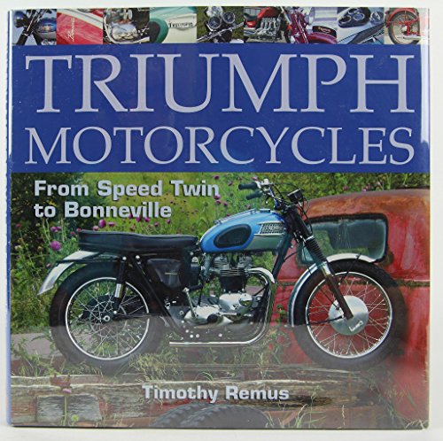 Stock image for Triumph Motorcycles: From Speed-Twin to Bonneville for sale by WorldofBooks