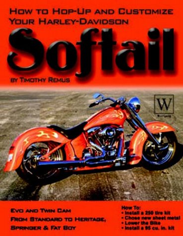 Stock image for How to Hop-up And Customize Your Harley-davidson Softail for sale by Jen's Books