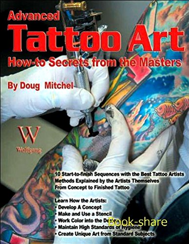 9781929133338: Advanced Tattoo Art: How-To Secrets from the Masters