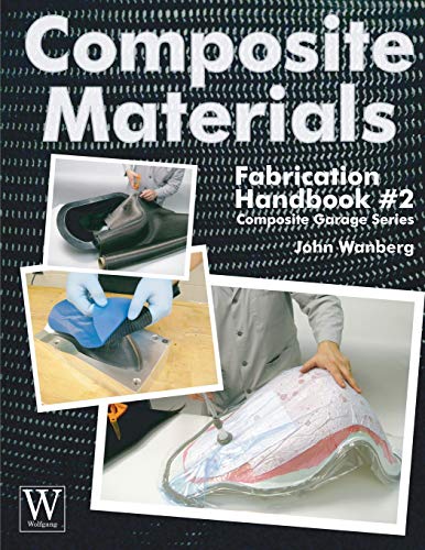 Imagen de archivo de Composite Materials: Fabrication Handbook #2 (Composite Garage) a la venta por HPB-Red