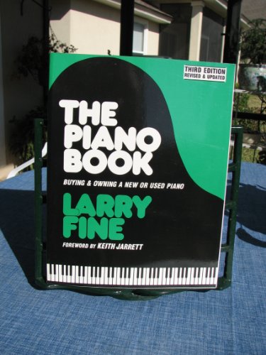 Beispielbild fr The Piano Book: Buying & Owning a New or Used Piano zum Verkauf von Wonder Book