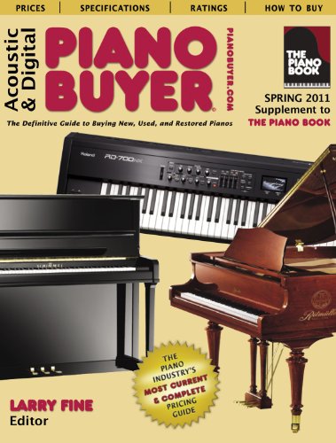 9781929145317: Acoustic & Digital Piano Buyer: Supplement to the Piano Book, Spring 2011 (The Piano Buyer)