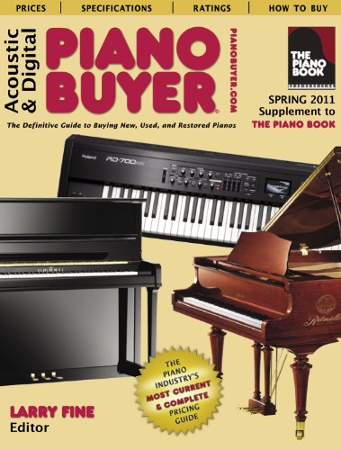 9781929145317: Acoustic & Digital Piano Buyer: Supplement to the Piano Book, Spring 2011